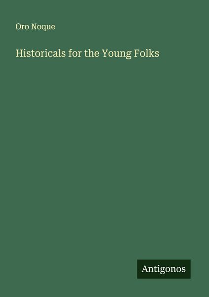 Produktbild: Historicals for the Young Folks