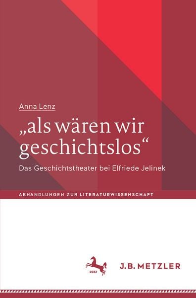 „als wären wir geschichtslos“, Taschenbuch von Anna Lenz, Springer Berlin, 9783662705971