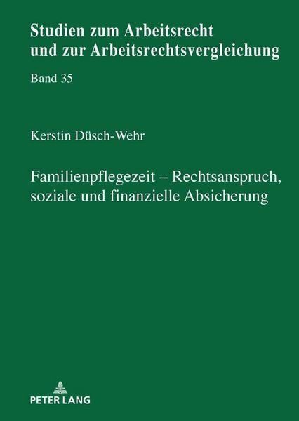Produktbild: Familienpflegezeit - Rechsanspruch, soziale und finanzielle Absicherung