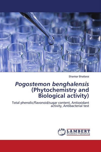 Produktbild: Pogostemon benghalensis (Phytochemistry and Biological activity)