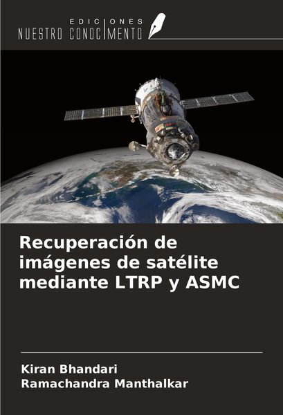 Produktbild: Recuperaci&oacute;n de im&aacute;genes de sat&eacute;lite mediante LTRP y ASMC