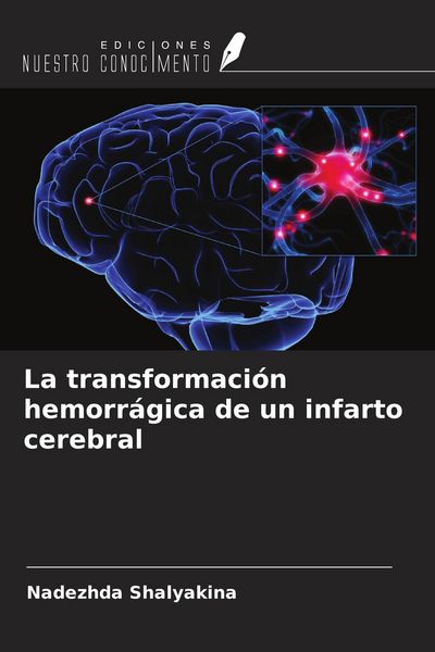 Produktbild: La transformaci&oacute;n hemorr&aacute;gica de un infarto cerebral