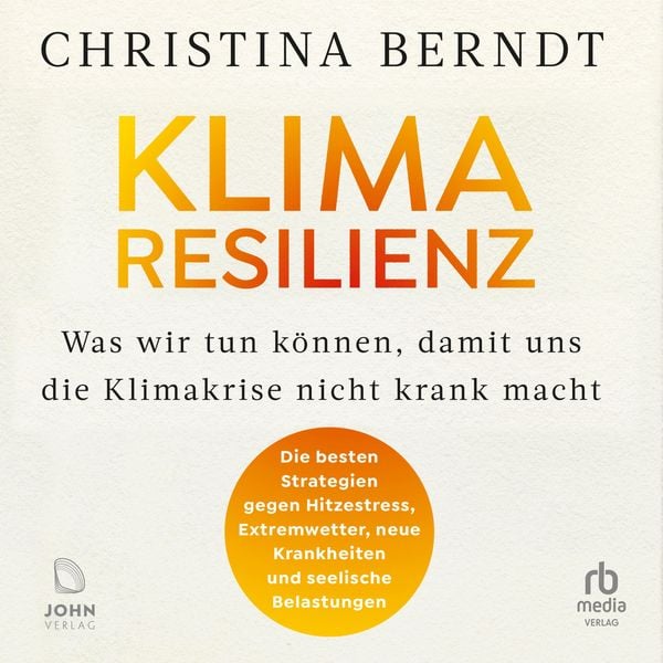 Klimaresilienz - Christina Berndt, Audio, 9783987858574