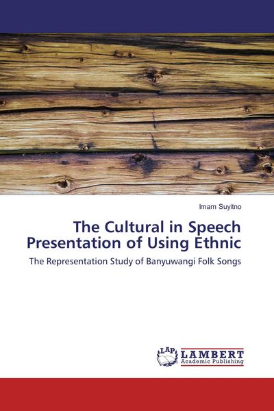 Produktbild: The Cultural in Speech Presentation of Using Ethnic