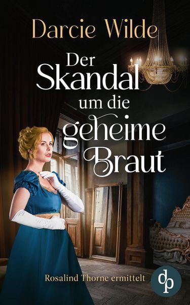 Produktbild: Der Skandal um die geheime Braut
