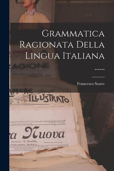 Produktbild: Grammatica Ragionata Della Lingua Italiana ......