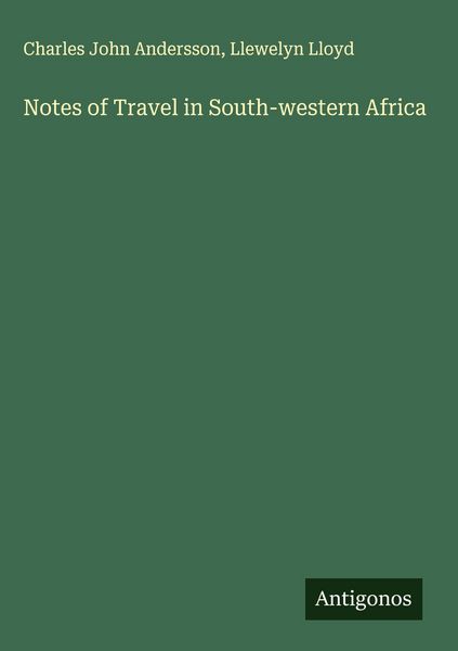 Produktbild: Notes of Travel in South-western Africa