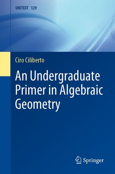 Produktbild: An Undergraduate Primer in Algebraic Geometry