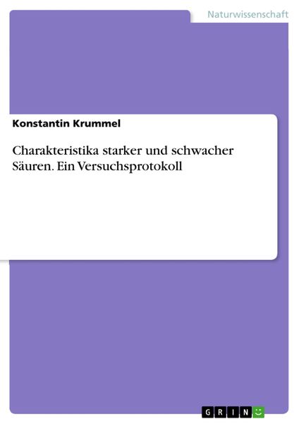 Produktbild: Charakteristika starker und schwacher S&auml;uren. Ein Versuchsprotokoll