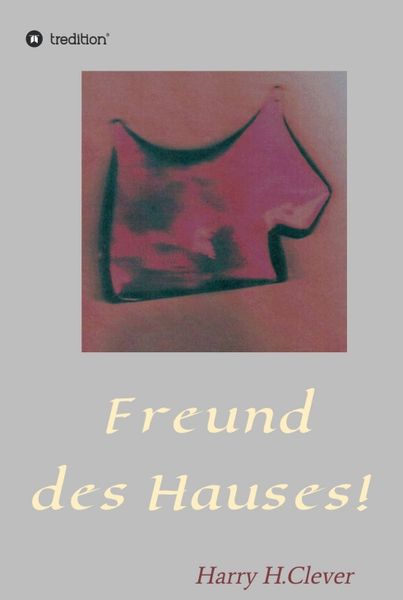 Produktbild: Freund des Hauses!
