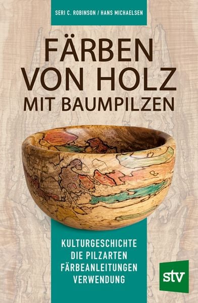 Produktbild: F&auml;rben von Holz mit Baumpilzen