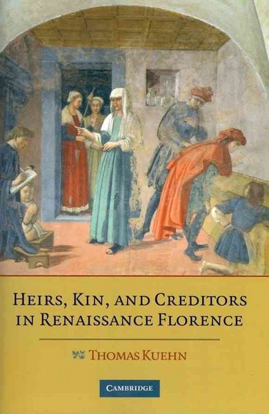 Produktbild: Heirs, Kin, and Creditors in Renaissance Florence