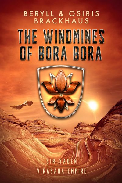 Produktbild: The Windmines of Bora Bora (Virasana Empire: Sir Yaden, #2)