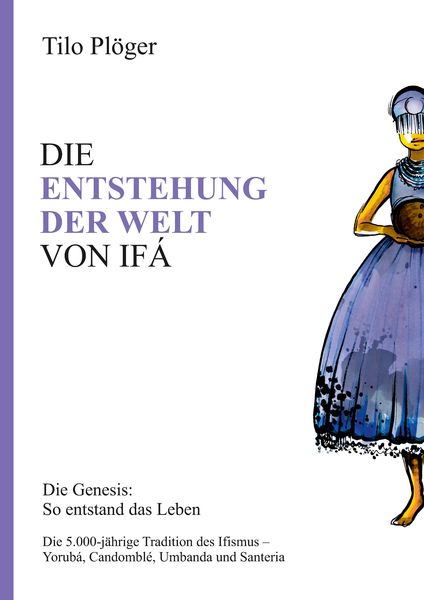 Produktbild: Die Entstehung der Welt von If&aacute;