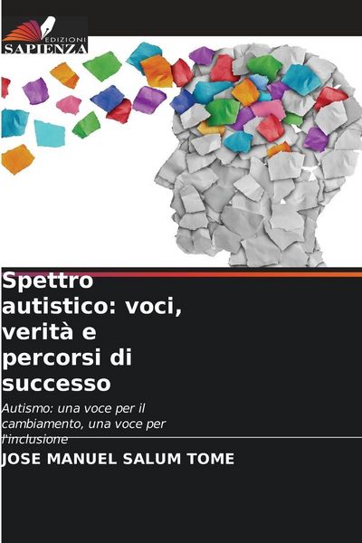 Produktbild: Spettro autistico: voci, verit&agrave; e percorsi di successo
