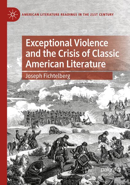 Produktbild: Exceptional Violence and the Crisis of Classic American Literature