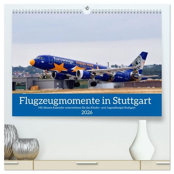 Produktbild: Flugzeugmomente in Stuttgart (hochwertiger Premium Wandkalender 2026 DIN A2 quer), Kunstdruck in Hochglanz