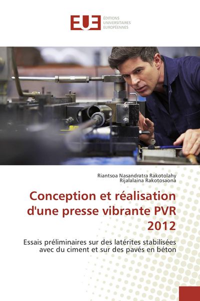 Produktbild: Conception et r&eacute;alisation d'une presse vibrante PVR 2012