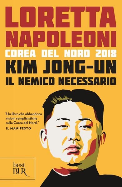 Produktbild: Kim Jong-un il nemico necessario. Corea del Nord 2018