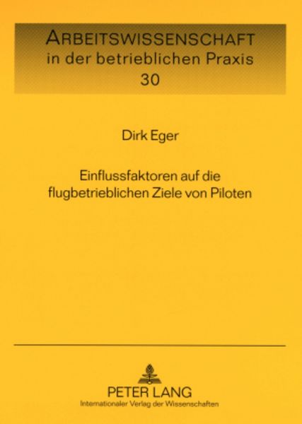 Produktbild: Einflussfaktoren auf die flugbetrieblichen Ziele von Piloten