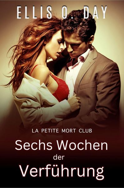 Produktbild: Sechs Wochen der Verfuhrung