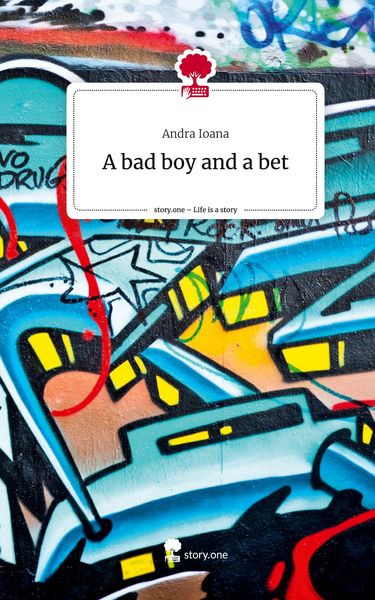 Produktbild: A bad boy and a bet. Life is a Story - story.one