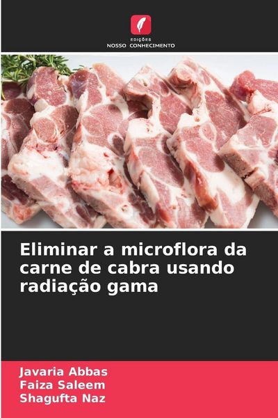 Produktbild: Eliminar a microflora da carne de cabra usando radia&ccedil;&atilde;o gama