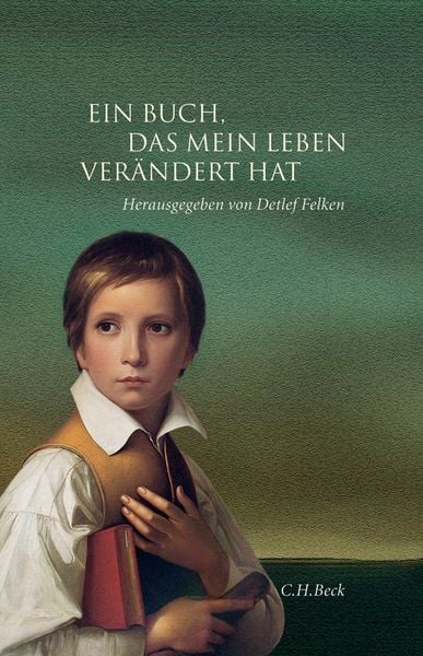 Ein Buch, das mein Leben verändert hat, Gebundene Ausgabe von Detlef Felken, C.H. Beck, 978-3-406-56461-1