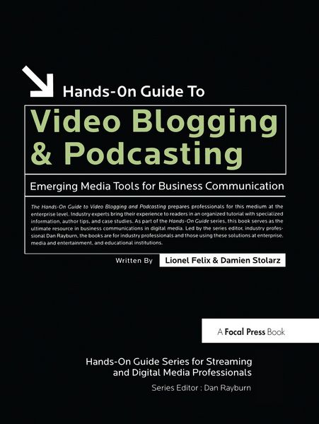 Produktbild: Hands-On Guide to Video Blogging and Podcasting