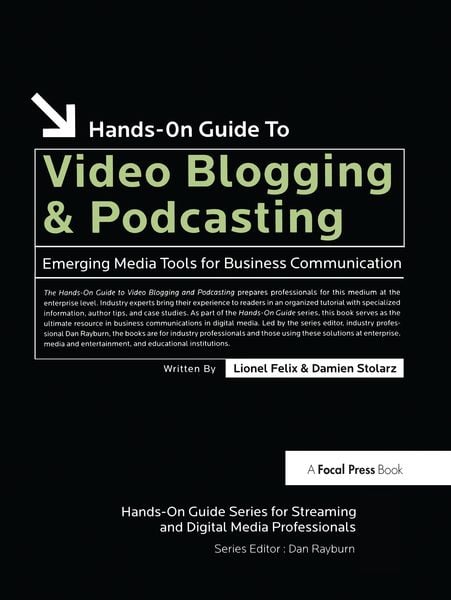 Produktbild: Hands-On Guide to Video Blogging and Podcasting