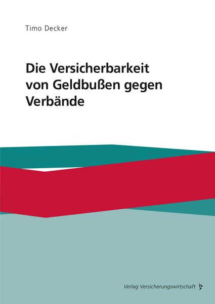 Produktbild: Die Versicherbarkeit von Geldbu&szlig;en gegen Verb&auml;nde