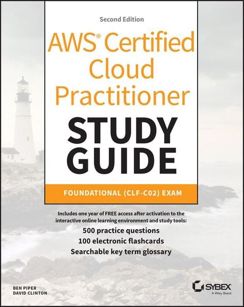 Produktbild: AWS Certified Cloud Practitioner Study Guide With 500 Practice Test Questions
