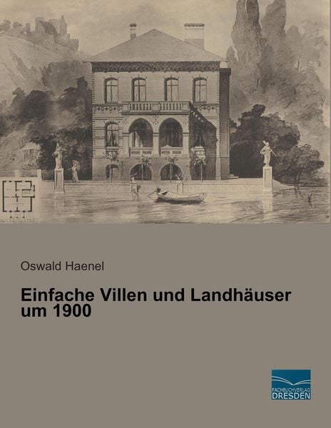 Produktbild: Einfache Villen und Landh&auml;user um 1900