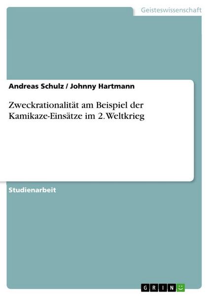 Produktbild: Zweckrationalit&auml;t am Beispiel der Kamikaze-Eins&auml;tze im 2. Weltkrieg