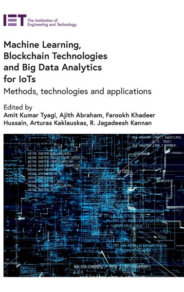 Produktbild: Machine Learning, Blockchain Technologies and Big Data Analytics for Iots