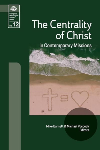 Produktbild: The Centrality of Christ in Contemporary Missions