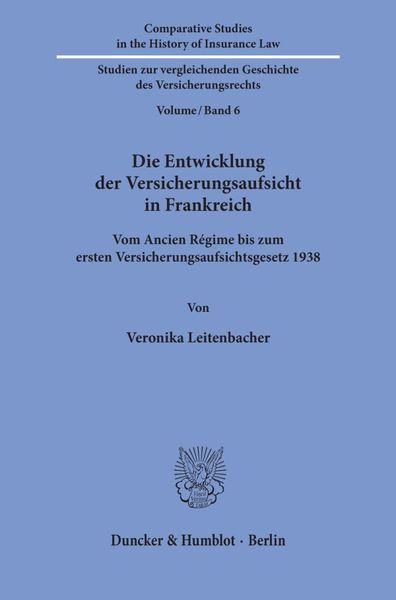 Produktbild: Die Entwicklung der Versicherungsaufsicht in Frankreich.