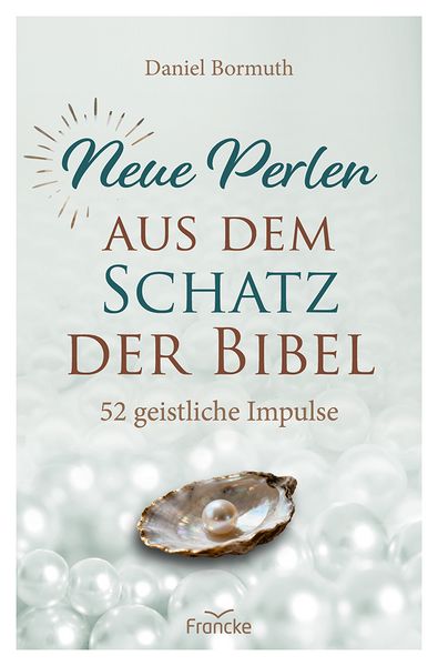 Produktbild: Neue Perlen aus dem Schatz der Bibel