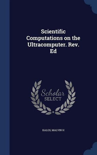 Produktbild: Scientific Computations on the Ultracomputer. Rev. Ed