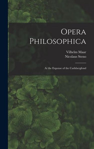 Produktbild: Opera Philosophica; At the Expense of the Carlsbergfond