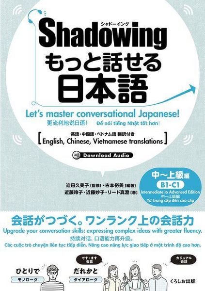 Produktbild: New-Shadowing: Let's Master Conversational Japanese! Intermediate to Advanced Edition: English, Chinese, Vietnamese Translations