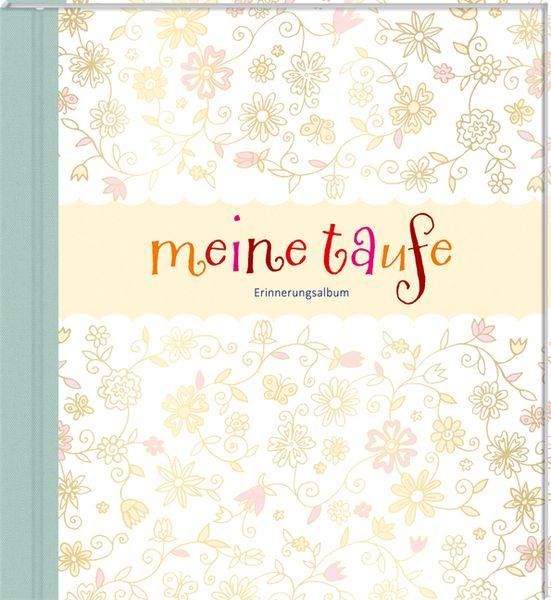 Meine Taufe, Sonstige von Georg Lehmacher, Kaufmann, Ernst, 9783780664952