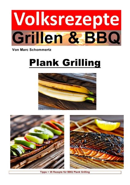 Produktbild: Volksrezepte Grillen &amp; BBQ / Volksrezepte Grillen und BBQ - Plank Grilling
