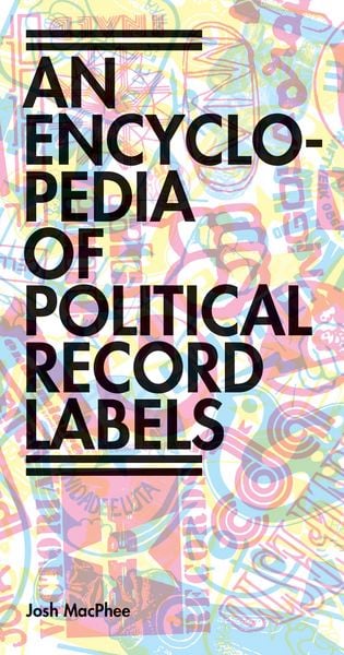 Produktbild: Encyclopedia of Political Record Labels