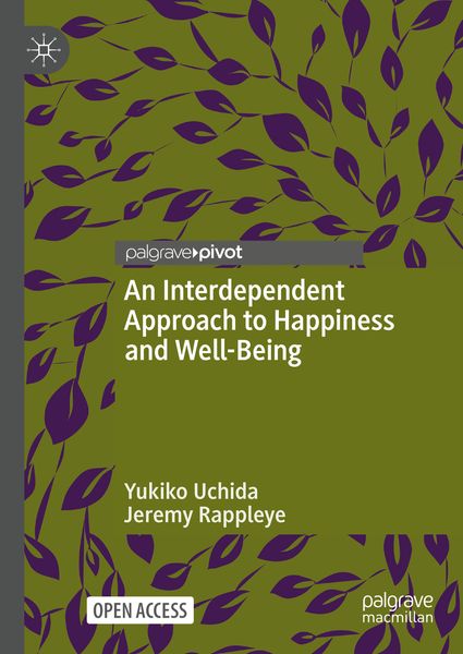 Produktbild: An Interdependent Approach to Happiness and Well-Being