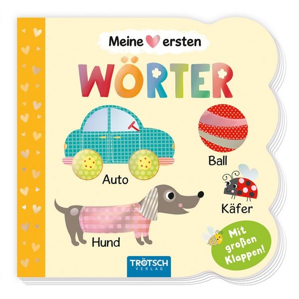 TRÖTSCH - Klappenbuch Meine ersten Wörter, Gebundene Ausgabe von , Trötsch Verlag GmbH & Co. KG, 978-3-9880258-0-7