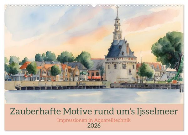 Produktbild: Zauberhafte Motive rund um's Ijsselmeer (Wandkalender 2026 DIN A2 quer), CALVENDO Monatskalender