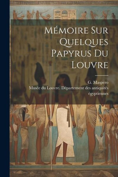 Produktbild: Mémoire sur quelques papyrus du Louvre