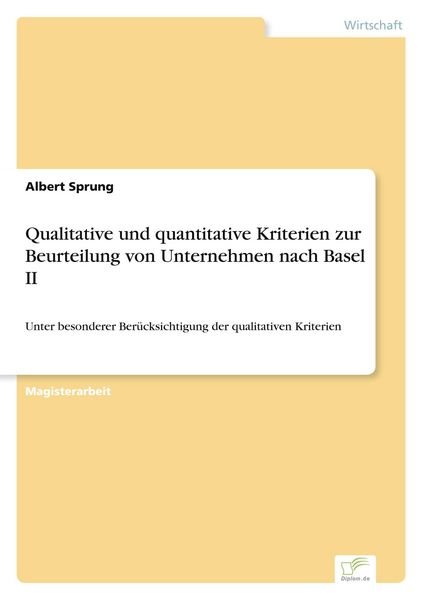 Produktbild: Qualitative und quantitative Kriterien zur Beurteilung von Unternehmen nach Basel II
