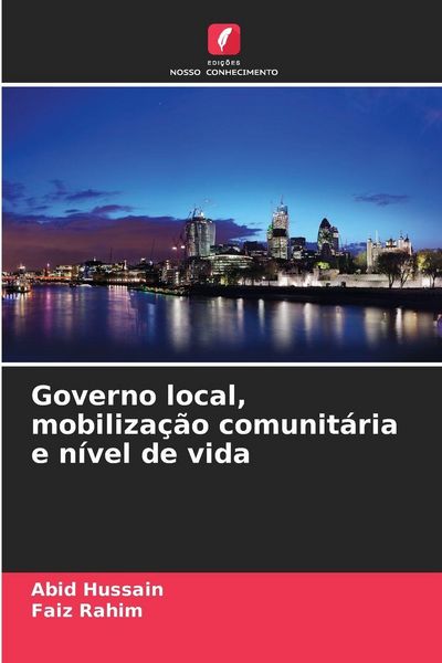 Produktbild: Governo local, mobiliza&ccedil;&atilde;o comunit&aacute;ria e n&iacute;vel de vida